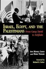 9780253205124-0253205123-Israel, Egypt, and the Palestinians: From Camp David to Intifada (Everywoman)