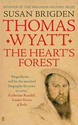 9780571235858-0571235859-Thomas Wyatt: The Heart's Forest