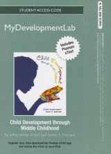 9780205928781-0205928781-Child Development Through Middle Childhood Mydevelopmentlab With Pearson Etext Standalone Access Card: A Cultural Approach