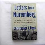9780307381163-0307381161-Letters from Nuremberg: My Father's Narrative of a Quest for Justice