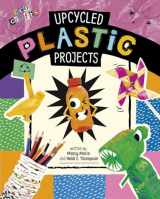 9781496695932-1496695933-Upcycled Plastic Projects (Eco Crafts)