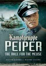 9781473827042-1473827043-Kampfgruppe Peiper: The Race for the Meuse