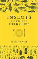 9781785035258-1785035258-Insects: An Edible Field Guide