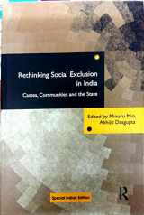 9780815350590-0815350597-Rethinking Social Exclusion in India: Castes, Communities and the State