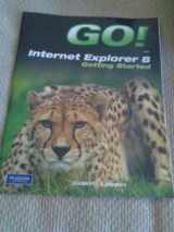 9780135088616-0135088615-Go! With Internet Explorer 8: Getting Started