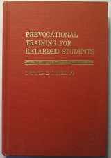 9780398041113-0398041113-Prevocational Training for Retarded Students