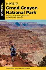 9781493046560-149304656X-Hiking Grand Canyon National Park: A Guide to the Best Hiking Adventures on the North and South Rims (Regional Hiking Series)