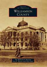 9780738578651-0738578657-Williamson County (Images of America)