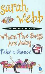 9780330457972-0330457977-When the Boys are Away / Take a Chance by Webb, Sarah