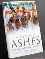 9781847378163-1847378161-Atherton's Ashes: How England Won the 2009 Ashes