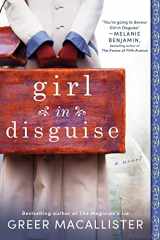9781492652731-1492652733-Girl in Disguise: A Novel