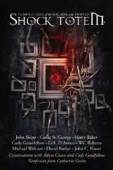 9780988272378-0988272377-Shock Totem 8: Curious Tales of the Macabre and Twisted