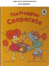 9780026892636-0026892634-The Fraggles Cooperate (Fraggles and Muppet Babies)