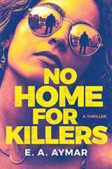 9781662504563-166250456X-No Home for Killers: A Thriller