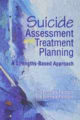 9781556204050-1556204051-Suicide Assessment and Treatment Planning: A Strengths-Based Approach