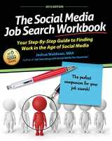 9781495302169-1495302164-The Social Media Job Search Workbook: Your step-by-step guide to finding work in the age of social media