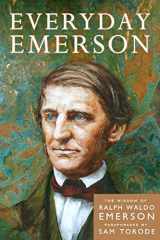 9781979595063-1979595062-Everyday Emerson: The Wisdom of Ralph Waldo Emerson Paraphrased