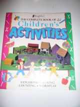 9781856979078-1856979075-The Complete Book of Children's Activities