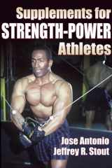 9780736037723-0736037721-Supplements for Strength-Power Athletes