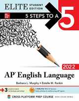 9781264267958-1264267959-5 Steps to a 5: AP English Language 2022 Elite Student Edition (5 Steps To A 5 English Language Elite)