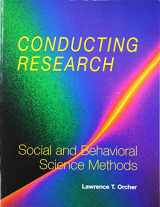 9781884585609-1884585604-Conducting Research: Social and Behavioral Science Methods
