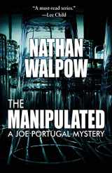 9781946502698-1946502693-The Manipulated (Joe Portugal)