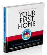 9781932649154-1932649158-Your First Home