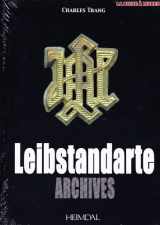 9782840482550-284048255X-Leibstandarte Archives (Album Historique) (French Edition)