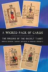 9780715627136-0715627139-A Wicked Pack of Cards: Origins of the Occult Tarot