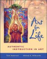 9780072508642-0072508647-Art for Life: Authentic Instruction in Art