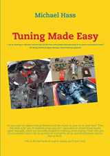 9788771885828-877188582X-Tuning Made Easy: ...the art of tuning a carburetor has been lost and you have now provided this information in an easy-to-understand manual - Jim ... Support Manager, Summit Racing Equipment