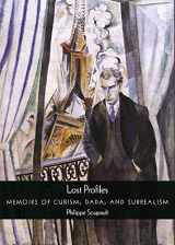 9780872867277-0872867277-Lost Profiles: Memoirs of Cubism, Dada, and Surrealism
