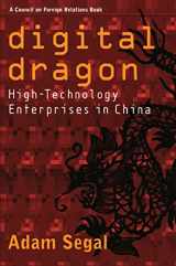 9780801476365-0801476364-Digital Dragon: High-Technology Enterprises in China (Cornell Studies in Political Economy)