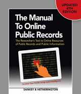 9781889150628-1889150622-The Manual to Online Public Records: The Researcher's Tool to Online Resources of Public Records and Public Information