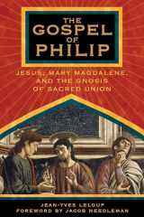 9781594770227-1594770220-The Gospel of Philip: Jesus, Mary Magdalene, and the Gnosis of Sacred Union