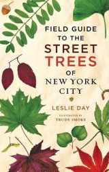 9781421401522-1421401525-Field Guide to the Street Trees of New York City
