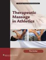 9780781742696-0781742692-Therapeutic Massage in Athletics (LWW Massage Therapy & Bodywork Educational Series)
