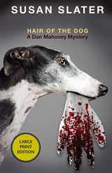 9781464204197-1464204195-Hair of the Dog: A Dan Mahoney Mystery (Dan Mahoney Mysteries)