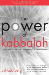 9781571896995-1571896996-The Power of Kabbalah: 13 Principles to Overcome Challenges and Achieve Fulfillment