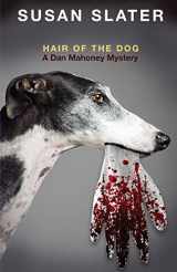 9781464204203-1464204209-Hair of the Dog: A Dan Mahoney Mystery (Dan Mahoney Mysteries)