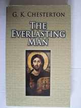 9781603865722-1603865721-The Everlasting Man