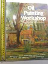9780823032938-0823032930-Oil Painting Workshop