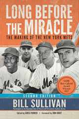9781534686786-1534686789-Long Before The Miracle: The Making of the New York Mets