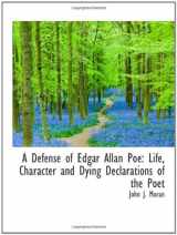 9780559713781-0559713789-A Defense of Edgar Allan Poe: Life, Character and Dying Declarations of the Poet