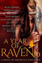9781517635411-1517635411-A Year of Ravens: a novel of Boudica's Rebellion