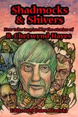 9780957296282-0957296282-Shadmocks & Shivers: New Tales Inspired by the Stories of R. Chetwynd-Hayes