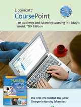 9781975195380-1975195388-Lippincott CoursePoint Enhanced for Buckway's Nursing in Today's World (CoursePoint for BSN)