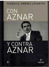 9788497340816-8497340817-Con Aznar Y Contra Aznar (Actualidad) (Spanish Edition)