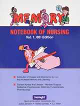 9781892155023-1892155028-Memory Notebook of Nursing, Vol 1