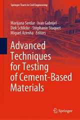 9783030397371-3030397378-Advanced Techniques for Testing of Cement-Based Materials (Springer Tracts in Civil Engineering)